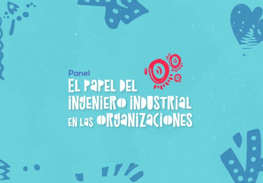 Webinar: Rol del Ingeniero Industrial en el Sector Productivo